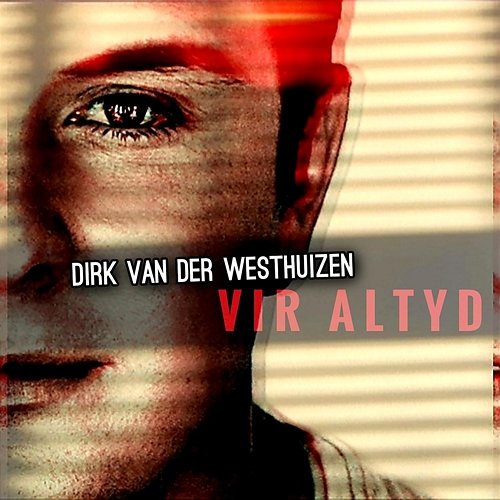 Vir Altyd Dirk van der Westhuizen