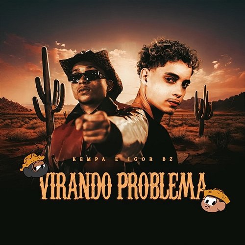 Virando Problema Kempa, Empire Street, Igor BZ