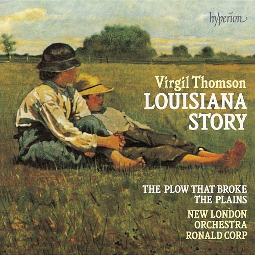 Virgil Thomson: Louisiana Story & Other Film Music New London Orchestra, Ronald Corp