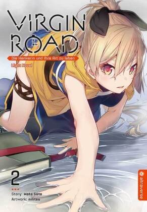 Virgin Road - Die Henkerin und ihre Art zu Leben Light Novel 02 Altraverse