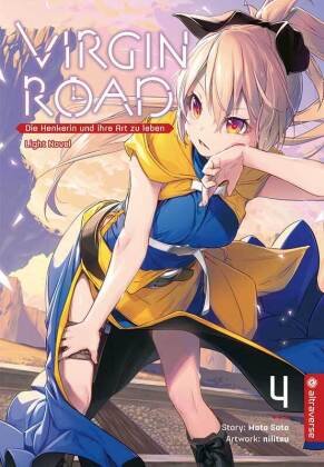 Virgin Road - Die Henkerin und ihre Art zu Leben Light Novel 04 Altraverse