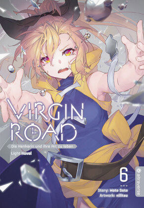 Virgin Road - Die Henkerin und ihre Art zu Leben Light Novel 06 Altraverse
