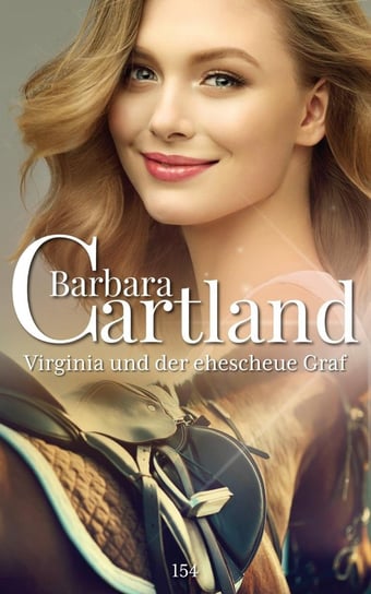 Virginia und der Ehescheue Graf Cartland Barbara