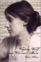 Virginia Woolf and Classical Music Sutton Emma