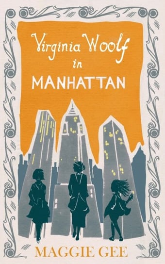 Virginia Woolf in Manhattan Gee Maggie
