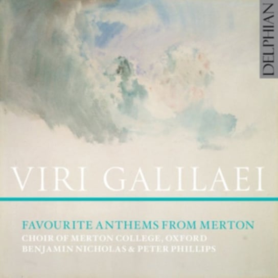 Viri Galilaei: Favourite Anthems from Merton Delphian