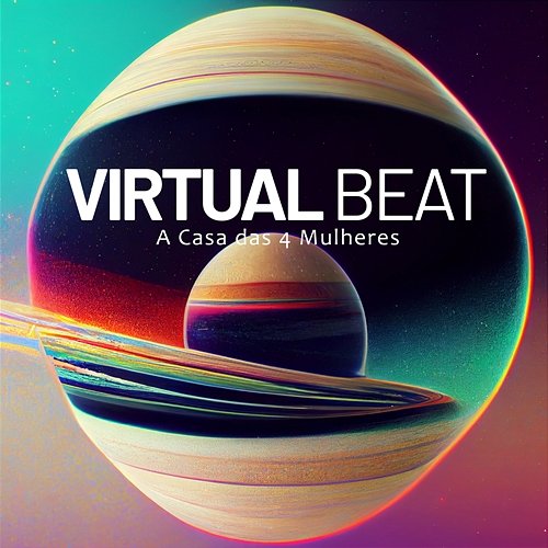 Virtual Beat A Casa das 4 Mulheres