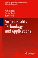 Virtual Reality Technology and Applications Mihelj Matjaz, Novak Domen, Begus Samo