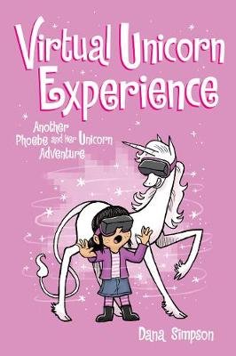 Virtual Unicorn Experience: Another Phoebe and Her Unicorn Adventure Simpson Dana