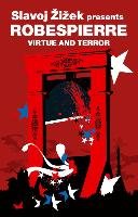 Virtue and Terror Robespierre Maximilien, Zizek Slavoj