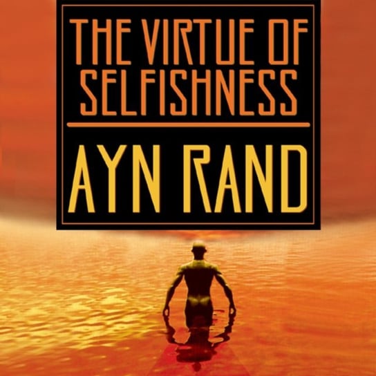 Virtue of Selfishness Branden Nathaniel, Rand Ayn