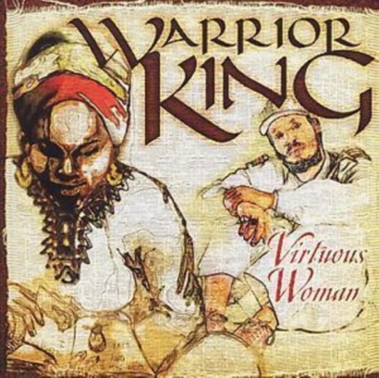 Virtuous Woman Warrior King
