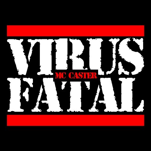 Vírus fatal MC Caster