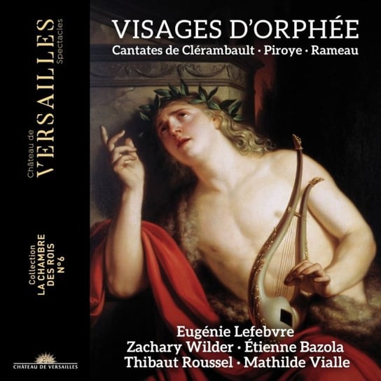 Visages d'Orphée Lefebvre Eugenie, Vialle Mathilde, Roussel Thibaut, Bazola Etienne, Wilder Zachary