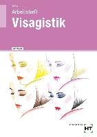 Visagistik. Arbeitsheft mit eingetragenen Lösungen Helbing Hannelore