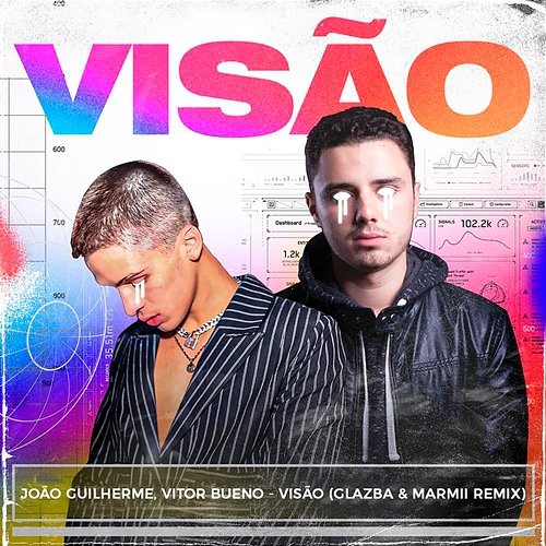 Visão (Glazba & Marmii Remix) Vitor Bueno, João Guilherme, Glazba feat. Marmii
