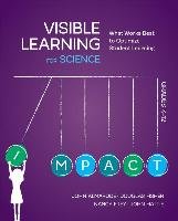 Visible Learning for Science, Grades K-12: What Works Best to Optimize Student Learning Almarode John T., Fisher Douglas, Frey Nancy
