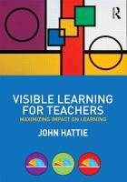 Visible Learning for Teachers Hattie John