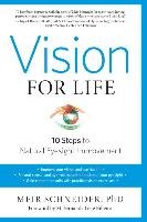 Vision For Life, Revised Edition Schneider Meir