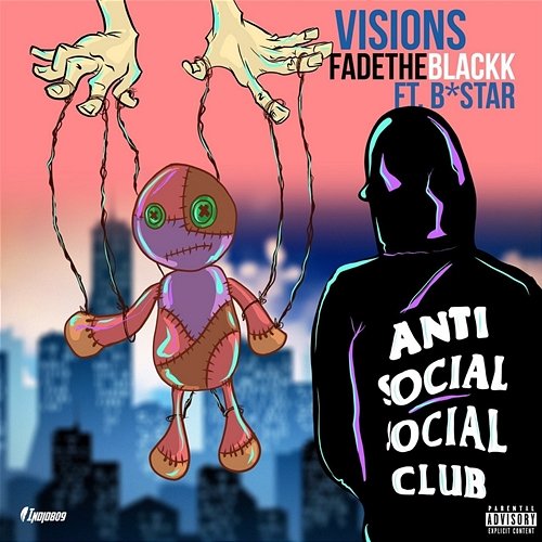 Visions Fadetheblackk feat. b*star