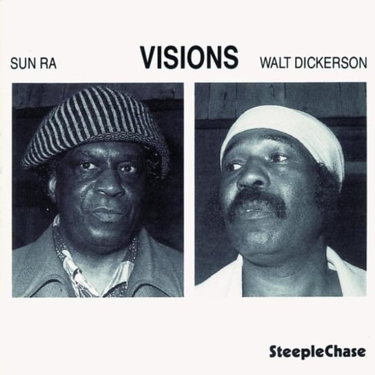 Visions Sun Ra & Walt Dickerson
