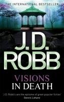 Visions In Death Robb J. D.