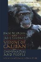 Visions of Caliban Peterson Dale, Goodall Jane
