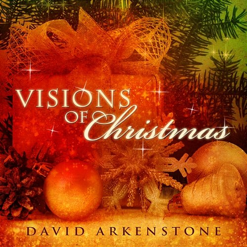 Visions Of Christmas David Arkenstone