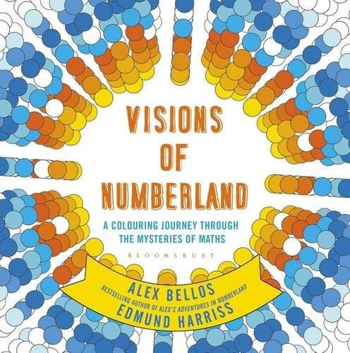Visions of Numberland Bellos Alex, Harriss Edmund