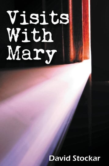 Visits With Mary Stockar David