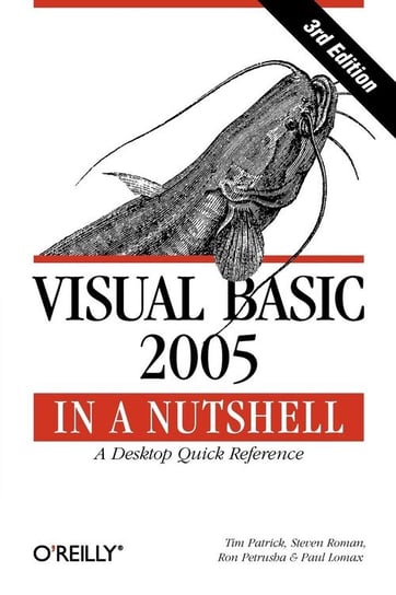 Visual Basic 2005 in a Nutshell Patrick Tim