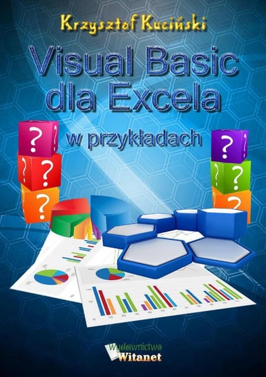 Visual Basic dla Excela w przykładach Kuciński Krzysztof
