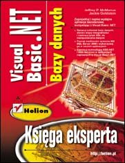 Visual Basic .NET. Bazy Danych. Księga Eksperta Mcmanus Jeffrey