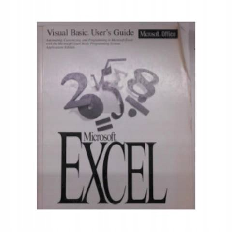 Visual Basic User`s Guide Microsoft Excel Opracowanie zbiorowe