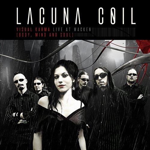 Visual Karma (Body, Mind and Soul) - Live at Wacken 2007 Lacuna Coil