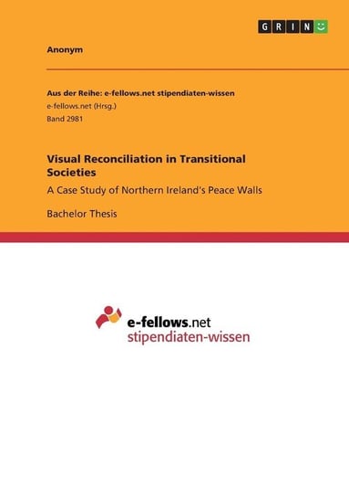 Visual Reconciliation in Transitional Societies Anonym