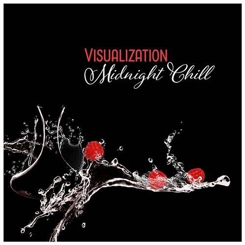 Visualization – Midnight Chill Sex Music Zone