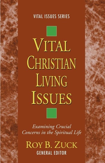 Vital Christian Living Issues Wipf And Stock Publishers