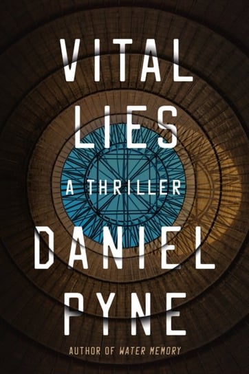 Vital Lies Daniel Pyne