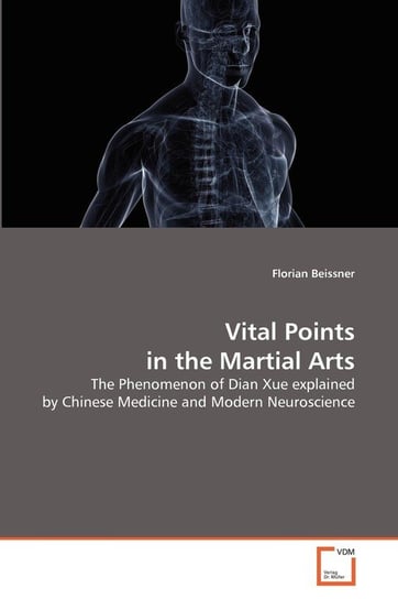 Vital Points in the Martial Arts Florian Beissner
