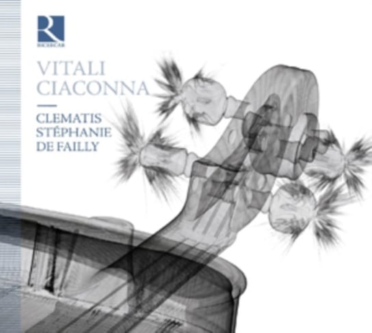 Vitali: Ciaconna Clematis Ensemble, de Failly Stephanie