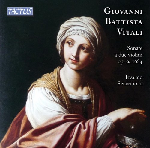 Vitali: Sonate A Due Violini Op. 9, 1684 Italico Splendore