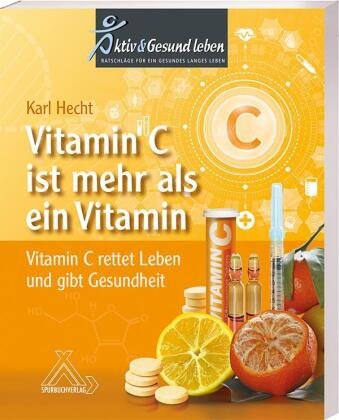 Vitamin C ist mehr als ein Vitamin Spurbuchverlag