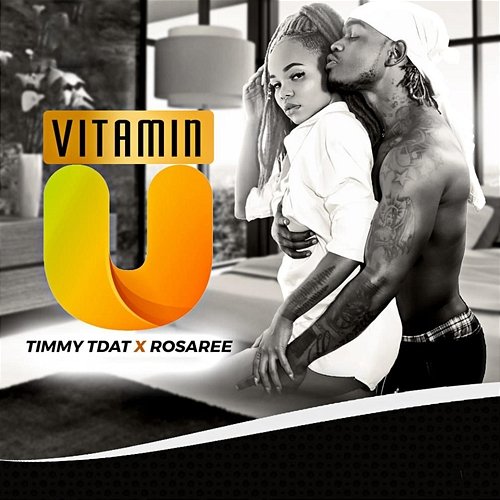 VITAMIN U Timmy Tdat X Rosaree