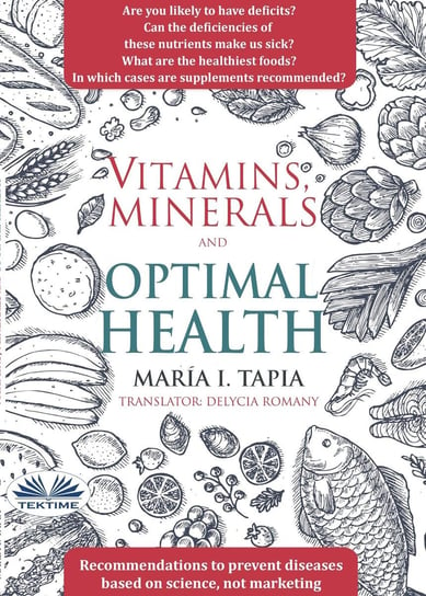 Vitamins, Minerals And Optimal Health María I. Tapia