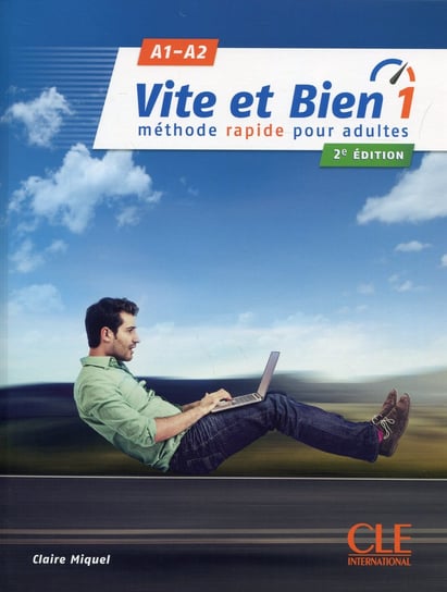 Vite et Bien 1 A1/A2. Podręcznik + klucz + CD Miquel Claire