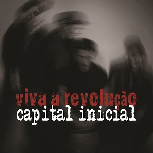 Viva a Revolução Capital Inicial