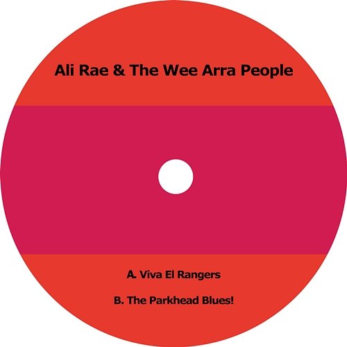 Viva El Rangers Ali Rae & The Wee Arra People