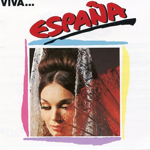 Viva Espana Viva Espana