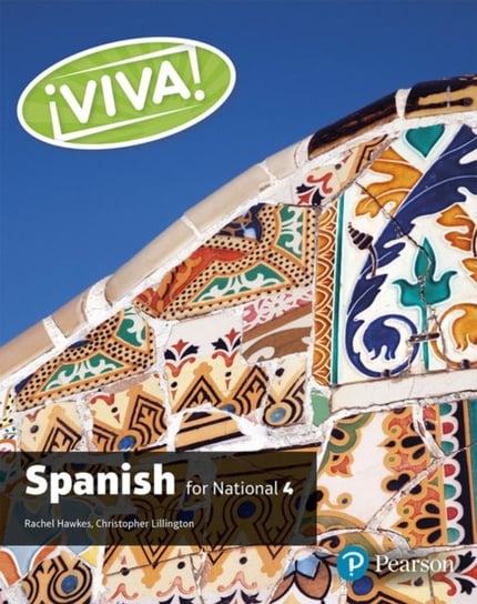 Viva for National. Spanish. Student Book. Level 4 Hawkes Rachel, Lillington Christopher